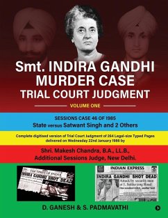 Smt. INDIRA GANDHI MURDER CASE - D Ganesh; S Padmavathi