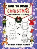 How to Draw Christmas (including Santa Claus)
