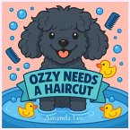Ozzy Needs a Haircut Storybook