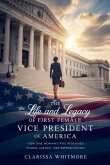The Life and Legacy of the First Female Vice President of America