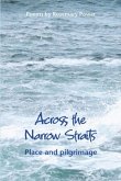 Across the Narrow Straits Across the Narrow Straits