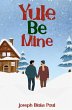 Yule Be Mine - Bild 1