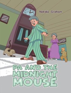 Pa and the Midnight Mouse - Graham, Natalie