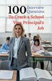 100 Interview Questions To Crack a School Vice Principal's Job