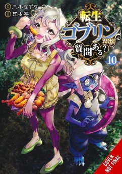 So What's Wrong with Getting Reborn as a Goblin?, Vol. 10 - Miki, Nazuna So What's Wrong with Getting Reborn as a Goblin?, Vol. 10 - Miki, Nazuna