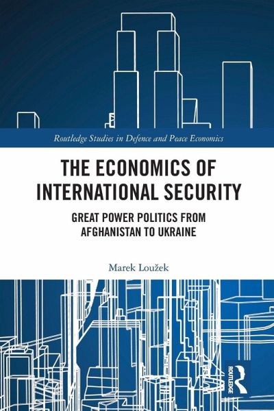 The Economics of International Security The Economics of International Security