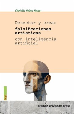 Detectar y crear falsificaciones artísticas con inteligencia artificial