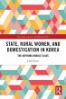 State, Rural Women, and Domestication... - Bild 1
