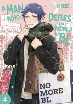 A Man Who Defies the World of BL, Vol. 4 - Konkici