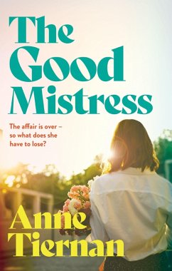 The Good Mistress - Tiernan, Anne