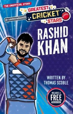 Greatest Cricket Stars: Rashid Khan - Scoble, Thomas