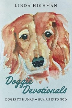 Doggie Devotionals - Highman, Linda