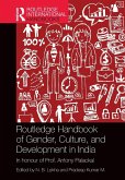 Routledge Handbook of Gender, Culture, and Development in India Routledge Handbook of Gender, Culture, and Development in India