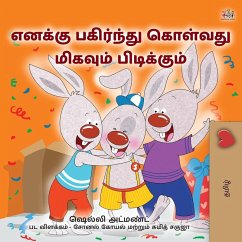 I Love to Share (Tamil Children's Book) - Admont, Shelley; Books, Kidkiddos