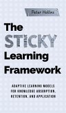 The Sticky Learning Framework