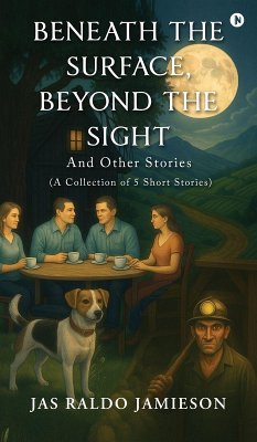 Beneath the Surface, Beyond the Sight - Jas Raldo Jamieson