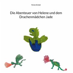 Cover Die Abenteuer von Helene und dem Drachenmädchen Jade