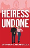Heiress Undone