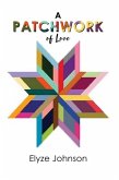 A Patchwork of Love