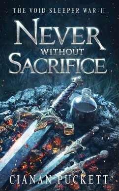 Never Without Sacrifice - Puckett, Cianan