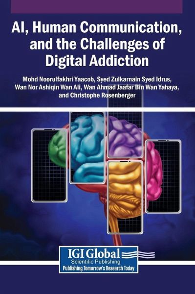 AI, Human Communication, and the Challenges of Digital Addiction AI, Human Communication, and the Challenges of Digital Addiction