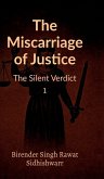 The Miscarriage of Justice