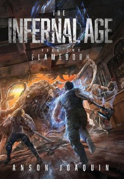 The Infernal Age - Joaquin, Anson