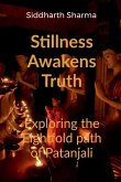 Stillness Awakens Truth