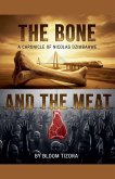 The bone and the meat The bone and the meat