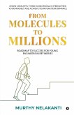 From Molecules To Millions