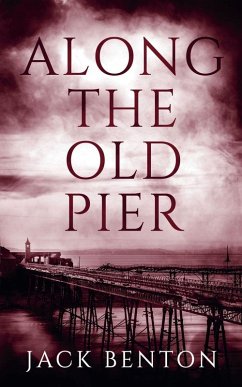 Cover Along the Old Pier