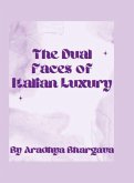 The Dual Faces of Italian Luxury