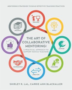 Cover The Art of Collaborative Mentoring - A Practical Approach to Support Novice Teachers