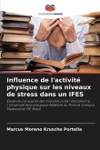 Influence de l'activité physique sur les niveaux de stress dans un IFES
