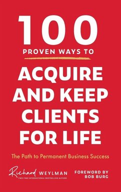 Cover 100 PROVEN WAYS TO ACQUIRE AND KEEP CLIENTS FOR LIFE