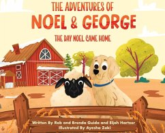 The Adventures of Noel & George - Guida, Robert; Guida, Brenda