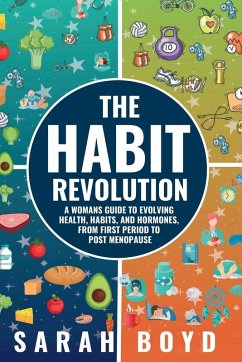 The Habit Revolution - Boyd, Sarah The Habit Revolution - Boyd, Sarah
