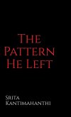 The Pattern He Left