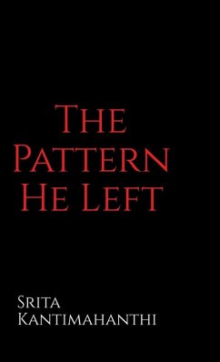 The Pattern He Left - Srita Kantimahanthi