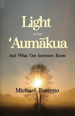 Light of the ¿Aum¿kua - Barretto, Michael