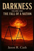 Darkness Volume One- The Fall of a Nation