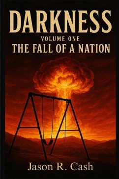 Cover Darkness Volume One- The Fall of a Nation