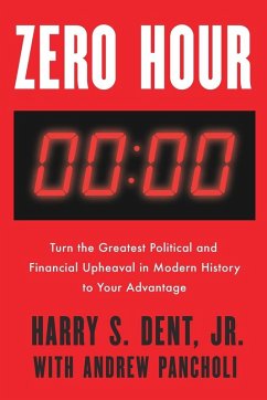 Zero Hour - Dent, Harry S.; Pancholi, Andrew Zero Hour - Dent, Harry S.; Pancholi, Andrew