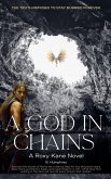 A God in Chains A God in Chains