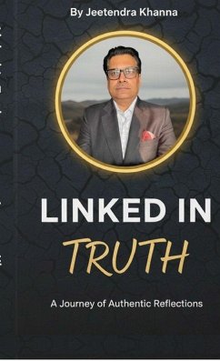 Linked in Truth - Jeetendra Khanna