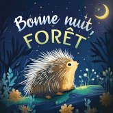 Bonne nuit, forêt
