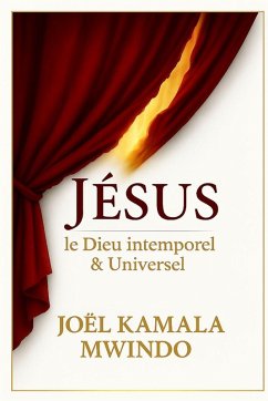 Cover JÉSUS LE DIEU INTEMPOREL ET UNIVERSEL