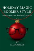 Holiday Magic Boomer Style Holiday Magic Boomer Style