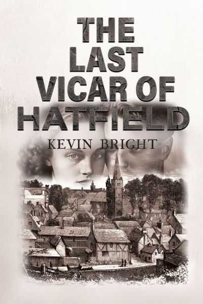 The Last Vicar of Hatfield The Last Vicar of Hatfield