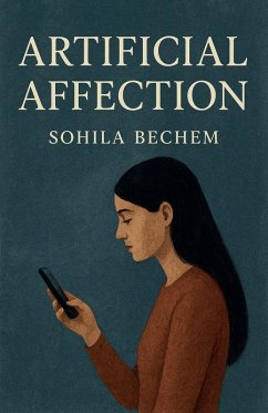 Artificial Affection - Bechem, Sohila